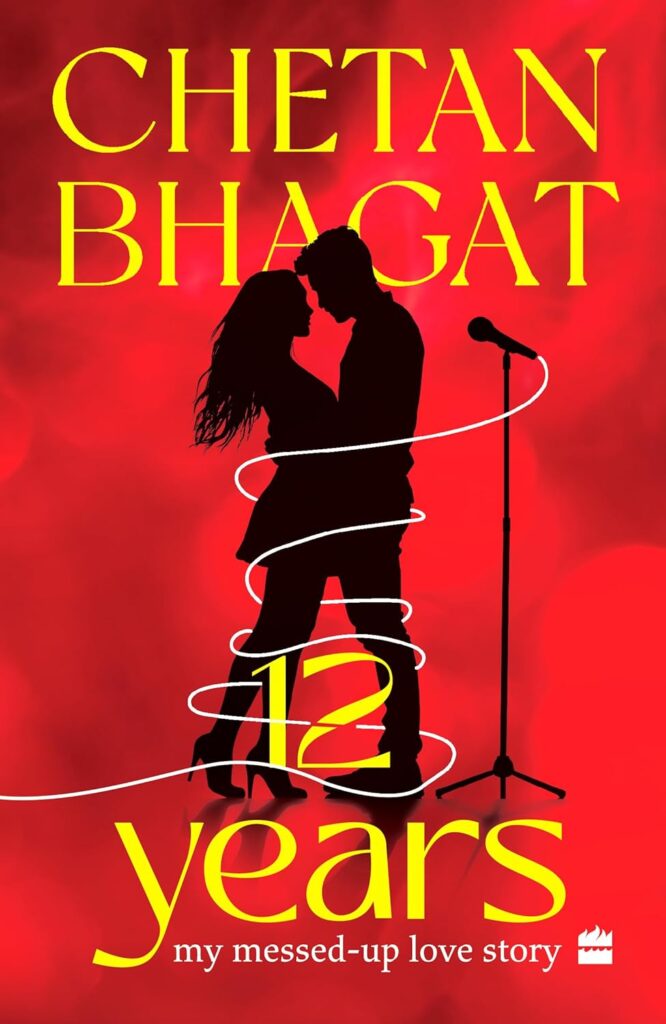 My Messed-up Love Story by Chetan Bhagat